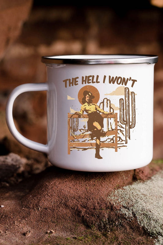 Mug - The Hell I Won't Cowgirl